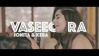 Jonita Gandhi  Vaseegara Cover ft Keba Jeremiah [upl. by Aidaas]