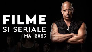 Filme si Seriale Noi in Mai 2023 [upl. by Nnaj312]