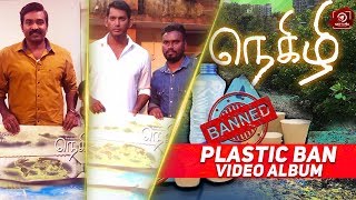 Plastic Video Song With Vijay Sethupathi and Vishal  Negizhi Song  Bharani  Plastic Ban [upl. by Nissie946]