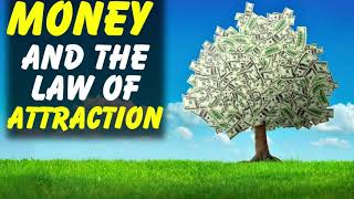 The Ultimate Guide to Money and the Law of Attraction [upl. by Edurtreg]