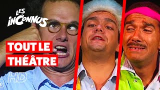 Les Inconnus  TOUS les meilleurs sketchs au THÉÂTRE HD [upl. by Oel139]