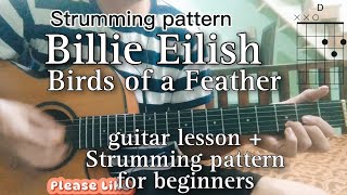 Birds of a Feather Guitar tutorial  Billie Eilish strumming and chords tutorial for begginers [upl. by Collbaith]