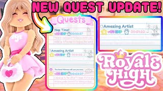 NEW Quest Update Is Out Now In Royale High How To Complete The Amazing Artist Quest [upl. by Atila]