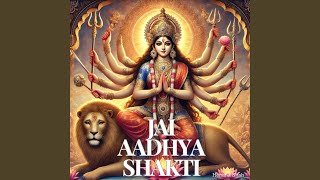 Jai Aadhya Shakti Aarti [upl. by Aissirac959]