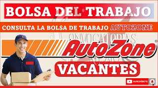 ¡YA NO BUSQUES MÁS Consulta aquí la bolsa de trabajo que AUTOZONE tiene disponible 20222023 [upl. by Kcirtapnhoj]