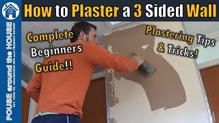 How to plaster a wall 3 sided Plastering a chimney breast beginners guide Plastering tutorial [upl. by Mayram531]