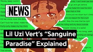 Lil Uzi Vert’s “Sanguine Paradise” Explained  Song Stories [upl. by Gawain114]