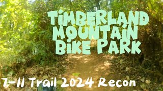 Unang sabak sa Timberland Mountain Bike Park  Practice at Recon para sa 711 Trail 2024 XCM [upl. by Damalus]