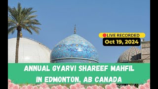 Annual Gyarvi Shareef Mahfil in Edmonton AB Canada [upl. by Wildee]