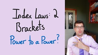 Index Laws  Brackets [upl. by Sydney]