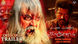 Kanchana 4 Trailer Tamil – Comedy Horror New Movie  Ragava Lawrence  Vijay  Thalapathy67 Update [upl. by Perlis]