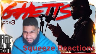 Ghetts  Fire In The Booth pt3  Squeeze Reactions [upl. by Sudaorb]