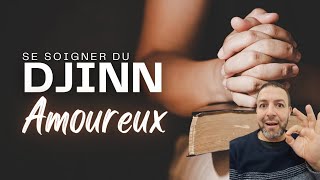 pourquoi le Djinn amoureux nous attend quels sont les symptômes et comment se soigner [upl. by Id]