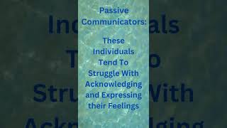 Identify Your Communication Style PassiveAggressive Assertive Passive NonVerbal [upl. by Atiekahs200]