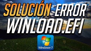 Solución el Error Falta Winloadefi en Windows 7  Tutorial 2024 [upl. by Nnaitak]