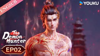 【The Demon Hunter S2】EP02  Chinese Fantasy Anime  YOUKU ANIMATION [upl. by Nosretep]