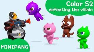 Learn colors with MINIPANG  color S2  defeating the villain💥  MINIPANG TV 3D Play [upl. by Hube]