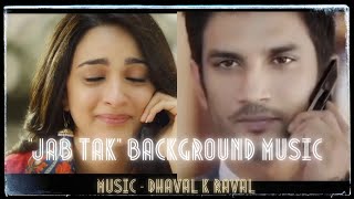 Jab Tak Background Music  Ms Dhoni Movie Music  Dhaval K Raval [upl. by Gord]