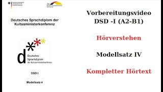 Auf dem Weg zum DSDI  Hörverstehen  Kompletter Hörtext Modellsatz IV B1Niveau [upl. by Latsyrd725]