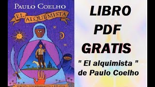 📚Libro GRATIS pdf quotEl alquimistaquot  Paulo Coelho📚📚 [upl. by Eikcir]