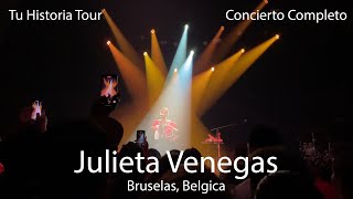 Julieta Venegas  Concierto completo  Tu Historia Tour  Bruselas Belgica [upl. by Mathews]