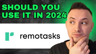 Remotasks Review  Is It Worth It 2024 [upl. by Gradey]