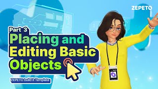 Step by Step World Tutorial Build it Part 3 Placing and Editing Basic Objects [upl. by Miko]