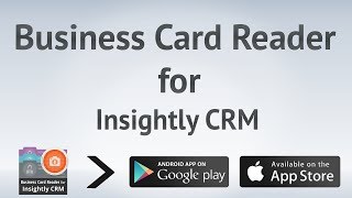 Business Card Reader for Insightly CRM [upl. by Boswall]