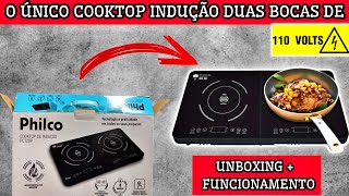 COOKTOP INDUÇÃO DUAS BOCAS PHILCO 127VOLTS PCT20P UNBOXING  2024 [upl. by Yuhas]