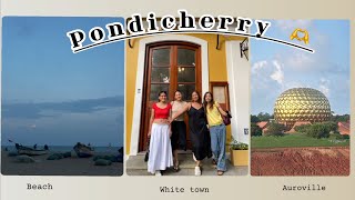 Trip to Pondicherry  5 days  Things to do in Pondi 🤍🛶🏖️🎞️☀️ [upl. by Ronda468]