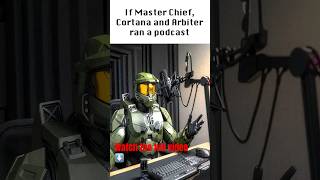 If Master Chief amp Arbiter ran a podcast [upl. by Sandi517]