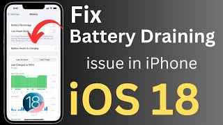 How to fix Battery Drain iOS 18  iOS 18 battery Drain  Problem Fixed  iOS 18 Battery Drain issue [upl. by Eloc]