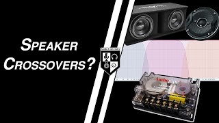 Complete Guide To Speaker Crossovers Crossover Settings Active vs Passive Crossovers amp More [upl. by Forlini]