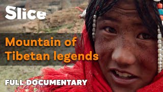 Tibetan mythical mountain nobody dares to climb  SLICE  FULL DOCUMENTARY [upl. by Folberth371]