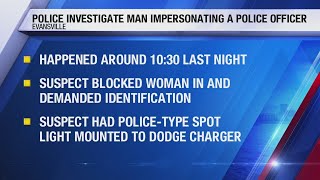 Police investigate after man impersonates officer in Evansville [upl. by Akimal]