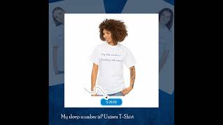 My sleep number is Unisex TShirt [upl. by Naimerej]