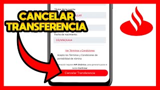 ✅COMO CANCELAR UNA TRANSFERENCIA BANCARIA EN SANTANDER [upl. by Oman]