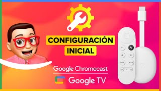 Cómo CONFIGURAR Chromecast con GOOGLE TV – INSTALACIÓN y CONFIGURACIÓN Inicial [upl. by Didi]