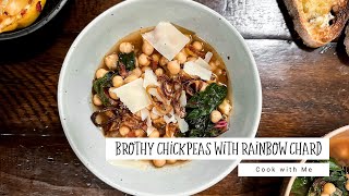 Quick Brothy Chickpeas with Rainbow Chard and Lemon [upl. by Meletius244]