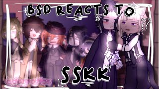 BSD reacts to Shin Soukoku  SSKK  Gacha Club  2X [upl. by Dnomed]