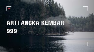 Arti angka kembar 999 [upl. by Bishop]