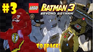 LEGO Batman 3 Beyond Gotham 3DS  Part 3 To Space [upl. by Beker]