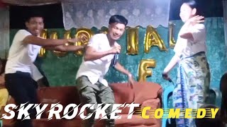 skyrocket group comedy ft aran marwan taluksangay kalye pangaddatan [upl. by Eeslehc190]