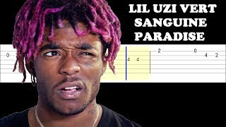 Lil Uzi Vert  Sanguine Paradise Easy Guitar Tabs Tutorial [upl. by Huppert]