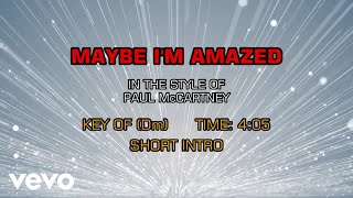 Paul McCartney  Maybe Im Amazed Karaoke [upl. by Nyleimaj461]