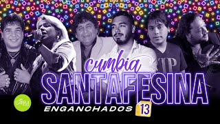 ENGANCHADO CUMBIA SANTAFESINA VOL 13  Dalila La Repandilla Leo Mattioli Los Palmeras [upl. by Ahseuqal620]