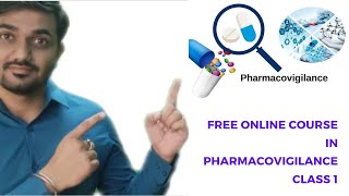 Free course in Pharmacovigilance class 1 freeonlinecourseinpharmacovigilance [upl. by Anom624]