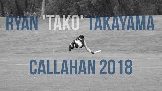 Ryan Takayama Callahan 2018 [upl. by Inahpit]