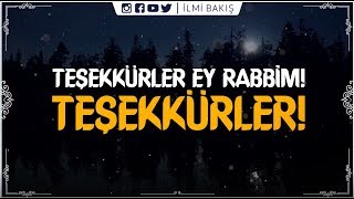 Şükran Ya Rabbi  Teşekkürler Ey Rabbim  Türkçe Altyazılı İslami Ezgi  HD 🔊 [upl. by Schenck]