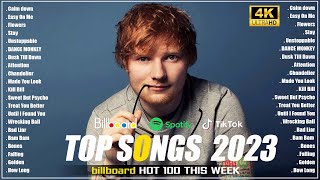 Top 40 Songs of 2022 2023🧶Selena Gomez Ed Sheeran Dua Lipa Adele Zayn🧶Top Billboard Songs 2023 [upl. by Fabria908]